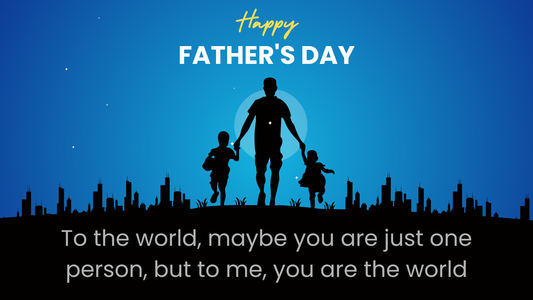You are My World - Father's Day eCard
